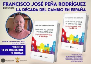 Presentación del libro "La década del cambio en España" de Francisco Peña