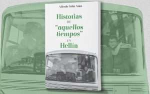 Historias de "aquellos tiempos" en Hellín